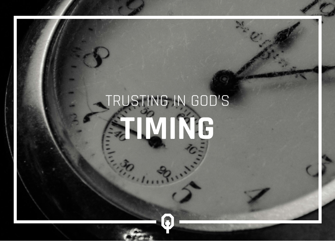 Trusting in God's Timing