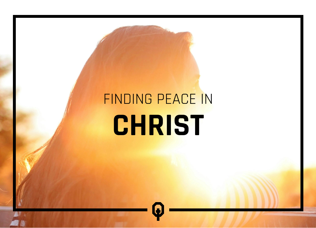 Finding Peace in Christ